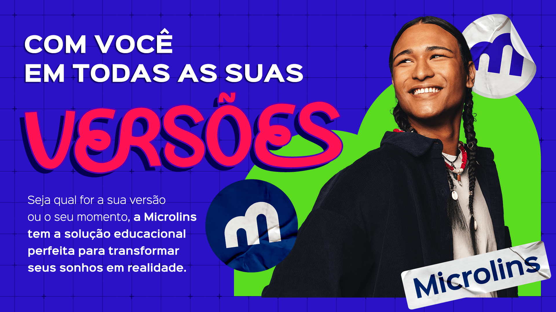 Microlins - Versões